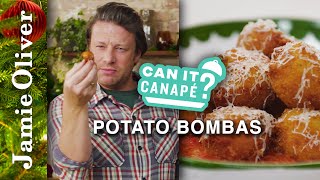 Can it Canapé Potato Bombas  Jamie Oliver [upl. by Acinad929]