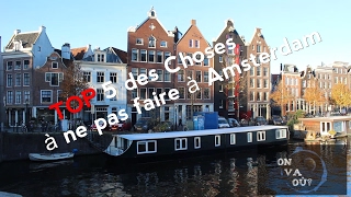 Amsterdam Top 5 des choses à ne pas faire à Amsterdam [upl. by Assilem306]