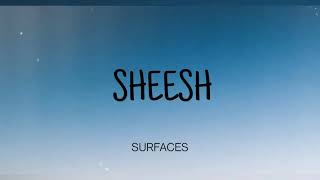 SURFACES  TAI VERDES  SHEESH  LYRICS [upl. by Sinnel]