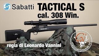 Test armi da caccia Sabatti Tactical S 308 win  Burris Ballistic Laserscope III [upl. by Monk]