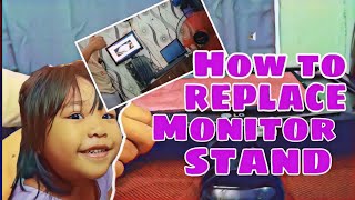 HOW TO REPLACE MONITOR STAND  DANIELLE RAE NICOLE [upl. by Haridan]