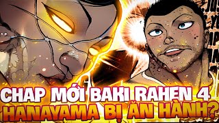 CHAP MỚI BAKI RAHEN 4  HANAYAMA BỊ MỘT VÕ SĨ BÍ ẨN CỰC MẠNH CHO ĂN HÀNH [upl. by Ahtnamas]