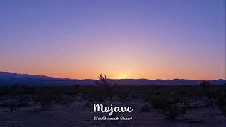 Mojave [upl. by Janette]