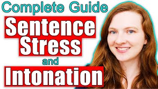 Sentence Stress and Intonation in English The Complete Guide [upl. by Acysej925]