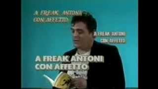 Freak Antoni  Non cè gusto in Italia ad essere intelligenti Skiantos [upl. by Eiramannod155]