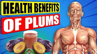 13 Amazing Health Benefits of Plums That Will Surprise You [upl. by Ani]