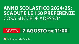 Anno scolastico 202425 scadute le 150 preferenze cosa succede adesso [upl. by Coplin]