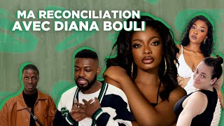 MA RECONCILIATION AVEC DIANA BOULI [upl. by Laina]