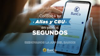 Consultá tu ALIAS y CBU con la App del BanCo [upl. by Kwabena]