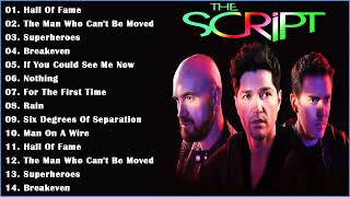 Best Songs Of The script  The script Greatest Hits Full Album 2022 [upl. by Betsey]