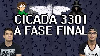 CICADA 3301  A FASE FINAL [upl. by Atikahs]