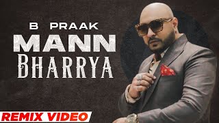 Mann Bharrya Remix  B Praak  Jaani  Knockwell  Latest Punjabi Songs 2021  Speed Records [upl. by Carthy]