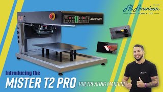 Pretreatment Machine  Ecofreen Mister T2 Pro ALL NEW  AA Print Supply [upl. by Jenda]