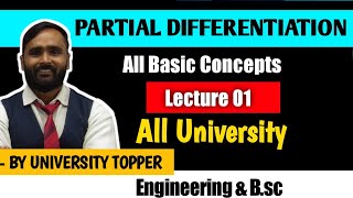 PARTIAL DIFFERENTIATIONALL BASIC CONCEPTSLecture1ENGINEERING MathematicsBsc [upl. by Arrim]