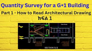 Quantity Survey for a G1 Building Part 1 How to read Architectural Drawings [upl. by Einatsed]