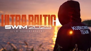 ULTRA BALTIC SWIM 2023  Film dokumentalny [upl. by Atyekram958]