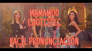 Mamamoo  Egotistic letra facil facil pronunciacion [upl. by Giuliana]