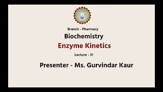 Biochemistry  Enzyme Kinetics  AKTU Digital Education [upl. by Modla202]