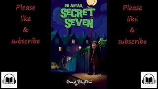 The Secret Seven Go ahead secret seven by Enid Blyton audiobook 5 [upl. by Rayford]