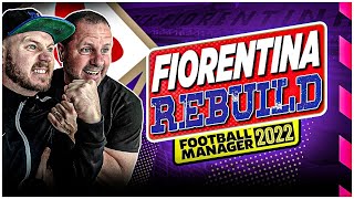 Fiorentina REBUILD  FM22 Football Manager [upl. by Primaveras]