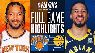 2 KNICKS at 6 PACERS  FULL GAME 6 HIGHLIGHTS  May 17 2024 [upl. by Yaja]