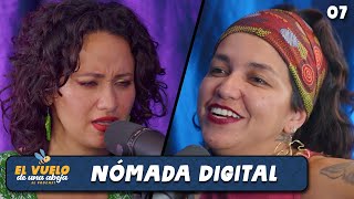 T2 Ep7 “NÓMADA DIGITAL” con HolasoyNatasha [upl. by Callahan]