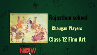 Chaugan Players Painting Class 12  Chaugan Players Painting Description Rajasthan schoolFine Art [upl. by Eusadnilem]