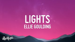 Ellie Goulding  Lights Lyrics [upl. by Bradlee]