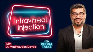 Intravitreal Injection  All You Wanted to Know About Eye Injections  Retina Talks  Dr Madhusudan [upl. by Jemma]