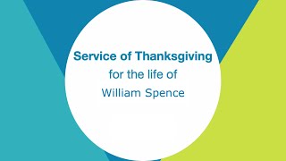 Service of thanksgiving for the life of William Spence [upl. by Massimiliano]