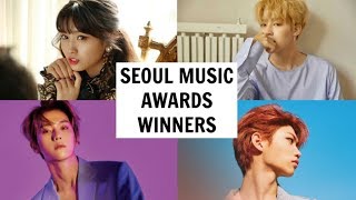 SEOUL MUSIC AWARDS 2019 WINNERS [upl. by Nordin]