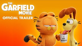 THE GARFIELD MOVIE  Official Trailer  In Cinemas May 30 [upl. by Asiuol]