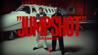 CAPO x SUMMER CEM  JUMPSHOT Official Video [upl. by Emorej]