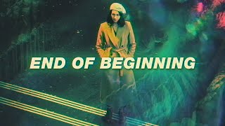 Djo  End of Beginning Lyric Video [upl. by Sabina]