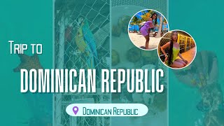 VLOG  Trip to Dominican Republic [upl. by Feld]