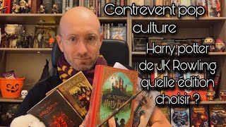 Harry Potter de JK Rowling quelle édition du livre choisir [upl. by Ysnil183]