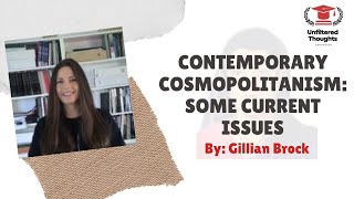 CONTEMPORARY COSMOPOLITANISM BY GILLIAN BROCK contemporary cosmopolitanism globaljustice du jnu [upl. by Gokey]