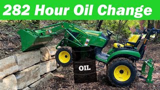 John Deere 2025r 282 Hour Oil Change [upl. by Emogene]