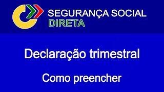 Declaração Trimestral como preencher  Segurança social [upl. by Idaline]