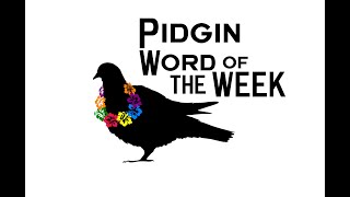 PIDGIN WORD OF THE WEEK NIELE [upl. by Rao760]