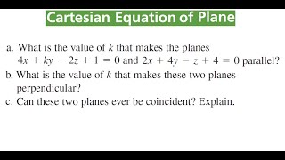 VALUES OF k That Will Make The Given Planes Parallel amp Perpendicular [upl. by Hamitaf]