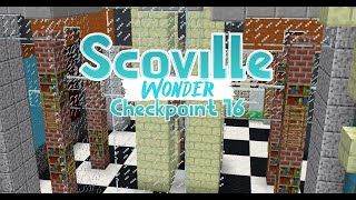 Scoville  Wonder  Checkpoint 16 completion [upl. by Aihtyc]