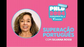 PNLD 2024  SuperAção Português  Silvana Rossi [upl. by Einnor]