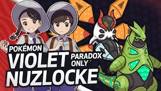 Pokemon Violet Nuzlocke But We Can Only Use Paradox Pokemon [upl. by Eserahc]