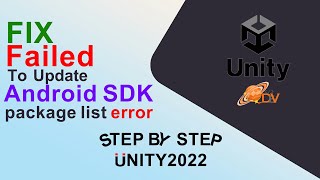 How to fix Failed to update Android SDK package list error in Unity 2022 step by step [upl. by Selinda]