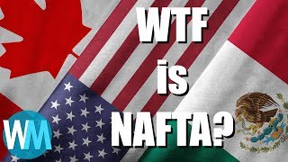 Top 10 NAFTA Facts You Should Know [upl. by Brigitta]