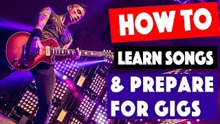 How To Learn Songs amp Prepare for Gigs  Tips for Working Musicians [upl. by Bishop]