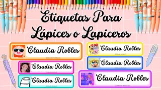 😺COMO HACER ETIQUETAS PARA LÁPICES O LAPICEROS😺  DESCARGABLES [upl. by Hareehahs]