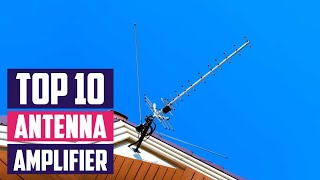 Top 10 Best Antenna Amplifiers in 2024  The Ultimate Countdown Reviews amp Best Picks [upl. by Annert]