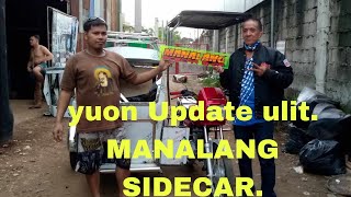 yuon Update ulit MANALANG SIDECAR [upl. by Vala]